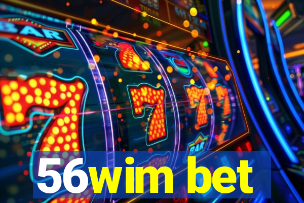 56wim bet